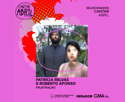 Cantar Abril | Patrícia Relvas e Roberto Afonso